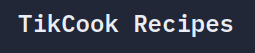 TikCook Recipes